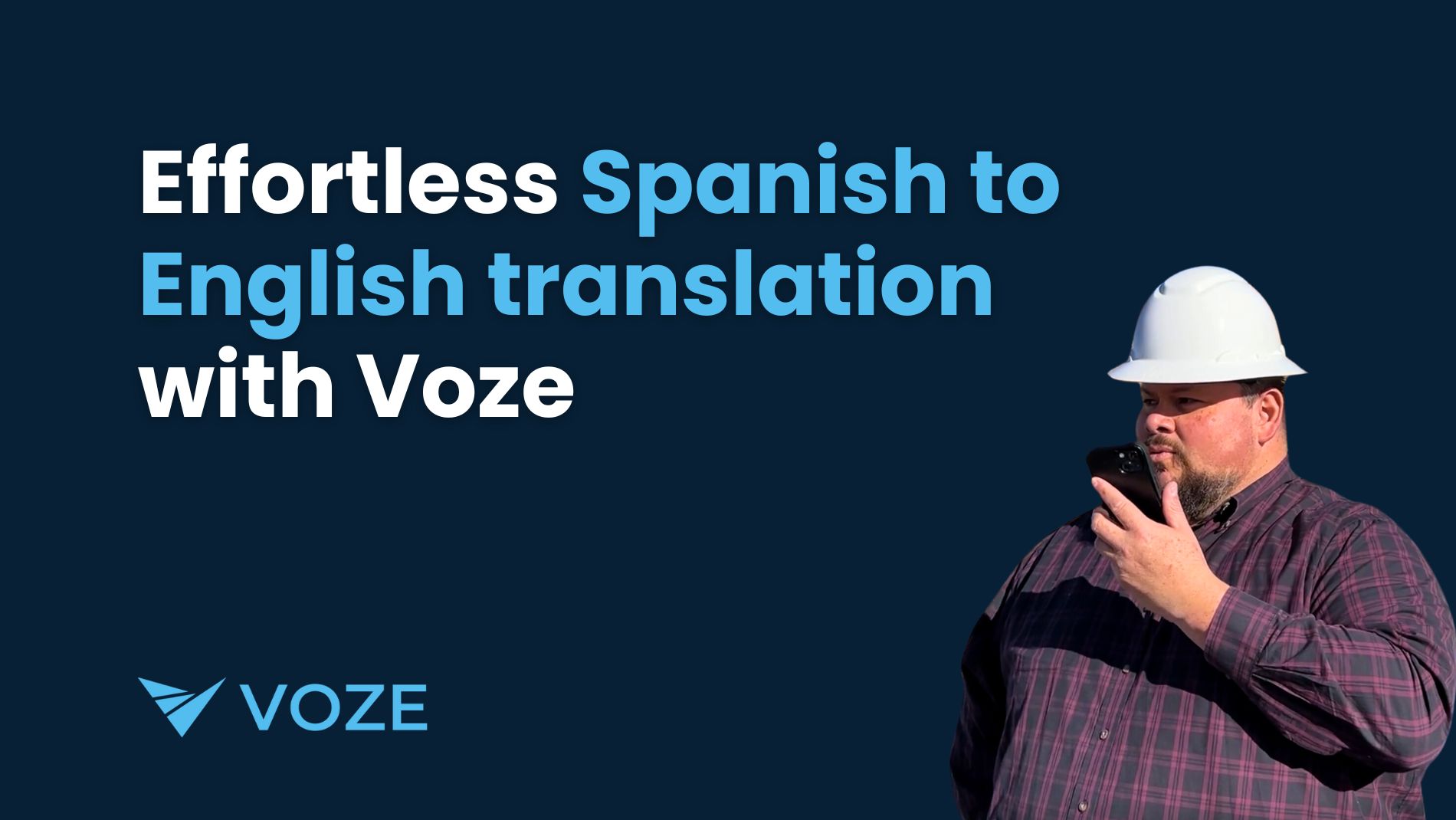 Effortless spanish to english translation with voze